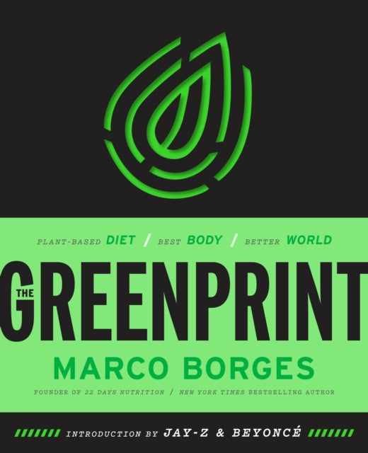 The Greenprint: Change Your Diet, Change Your