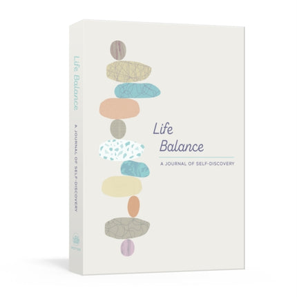 Life Balance: A Journal of Self-Discovery