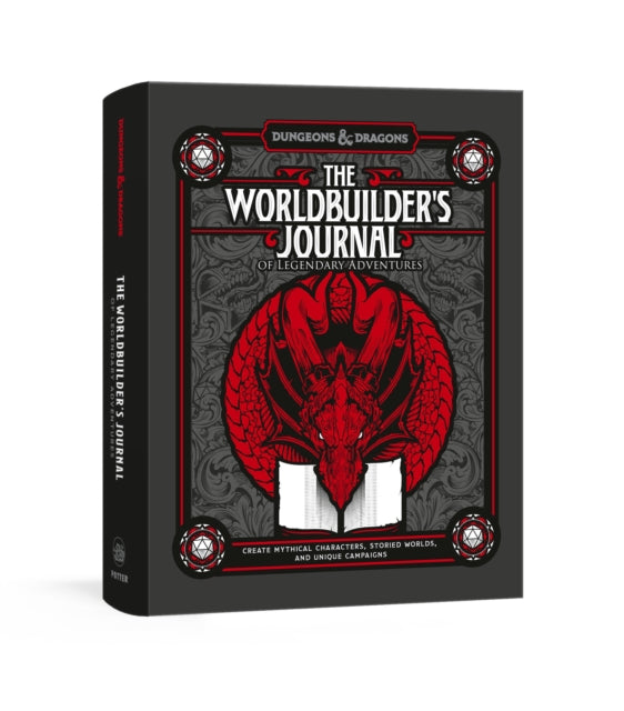 The Worldbuilder's Journal to Legendary Adventures: Create Mythical Characters, Storied Worlds, and Unique Campaigns