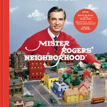 Mister Rogers' Neighborhood: A Visual History