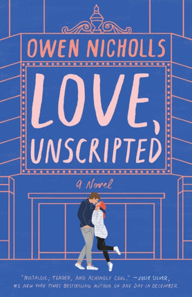 Love, Unscripted: A Novel