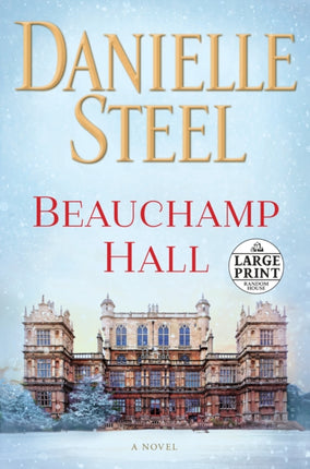 Beauchamp Hall: A Novel