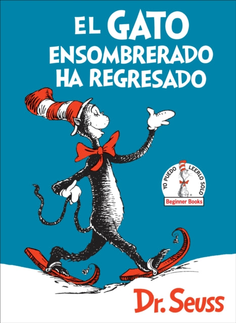 El Gato ensombrerado ha regresado  (The Cat in the Hat Comes Back Spanish Edition)