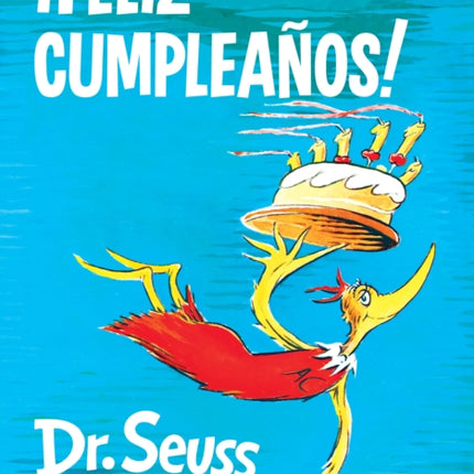 ¡Feliz cumpleaños! (Happy Birthday to You! Spanish Edition)