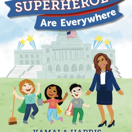 Superheroes Are Everywhere