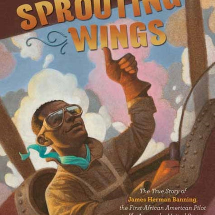 Sprouting Wings: The True Story of James Herman