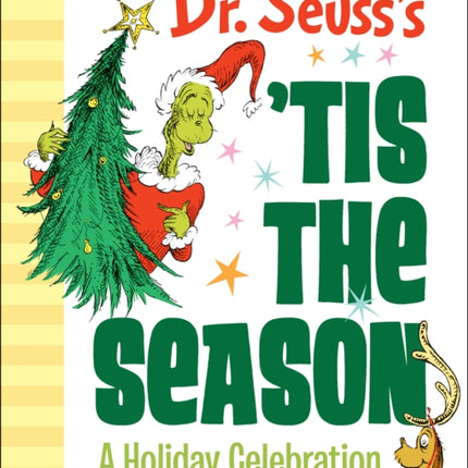 Dr. Seuss's 'Tis the Season: A Holiday Celebration: A Christmas Gift Book