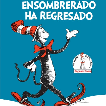 El Gato ensombrerado ha regresado  (The Cat in the Hat Comes Back Spanish Edition)