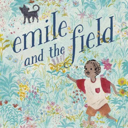 Emile and the Field