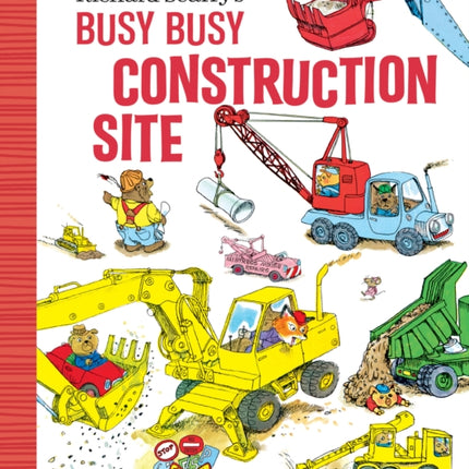 Richard Scarry's Busy, Busy Construction Site