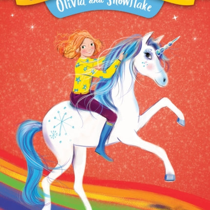 Unicorn Academy #6: Olivia and Snowflake