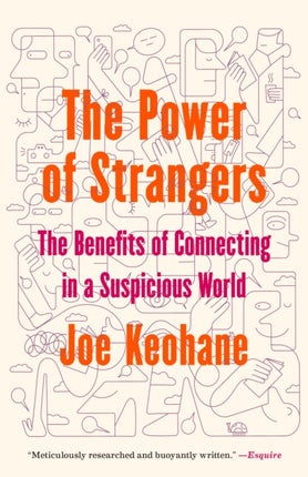 The Power of Strangers: The Benefits of