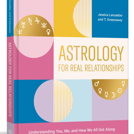 Astrology for Real Relationships: Understanding