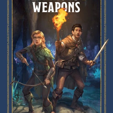 Warriors and Weapons: An Adventurer's Guide