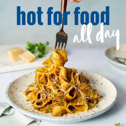 hot for food all day: Easy Recipes to Level Up Your Vegan Meals: A Cookbook