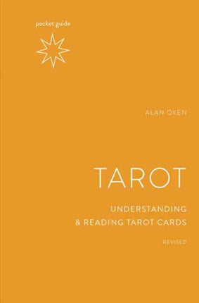 Pocket Guide to the Tarot: Understanding and Reading Tarot Cards