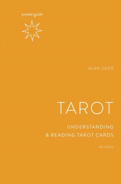 Pocket Guide to the Tarot: Understanding and Reading Tarot Cards