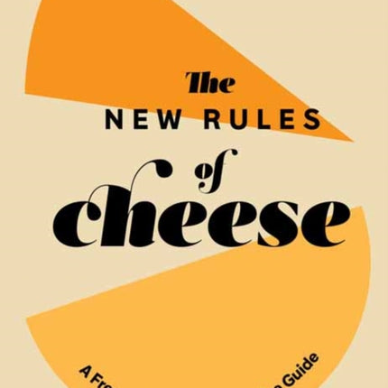 New Rules of Cheese