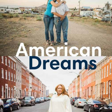 American Dreams: Portraits and Stories of a Country