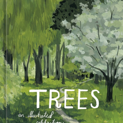 Trees: An Illustrated Celebration