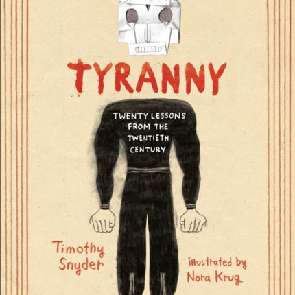 On Tyranny Graphic Edition: Twenty Lessons from the Twentieth Century