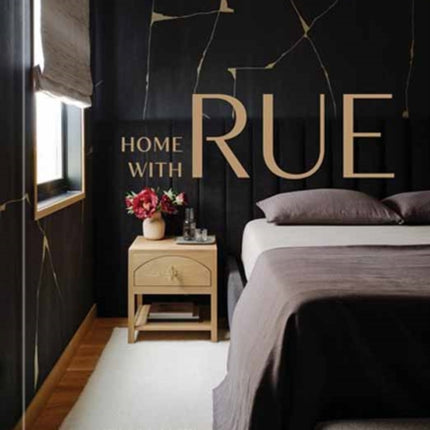 Home with Rue: Style for Everyone: An Interior Design Book