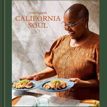 Tanya Holland's California Soul