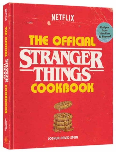 Stranger Things The Official Cookbook