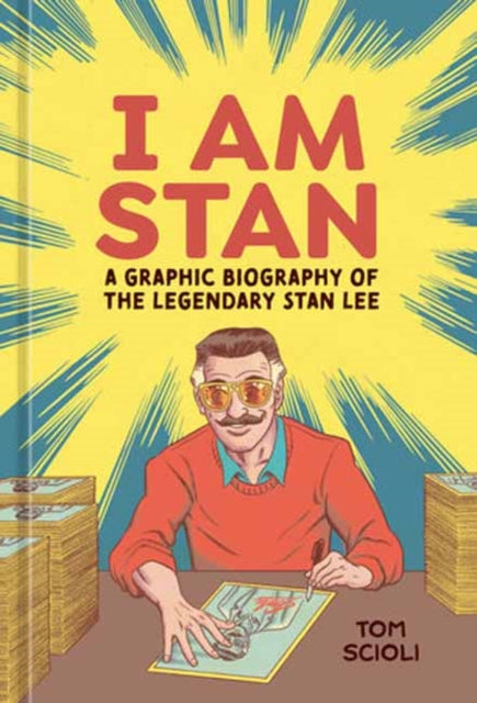 I Am Stan: A Graphic Biography of the Legendary Stan Lee