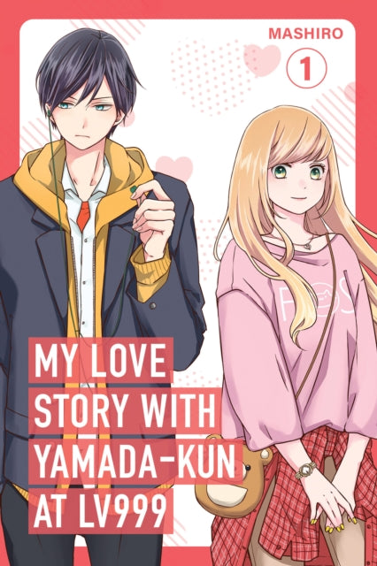 My Love Story with Yamadakun at Lv999 Volume 1