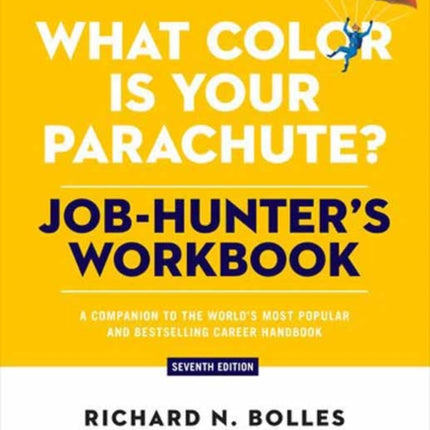 What Color Is Your Parachute JobHunters Workbook