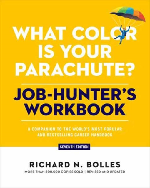What Color Is Your Parachute JobHunters Workbook