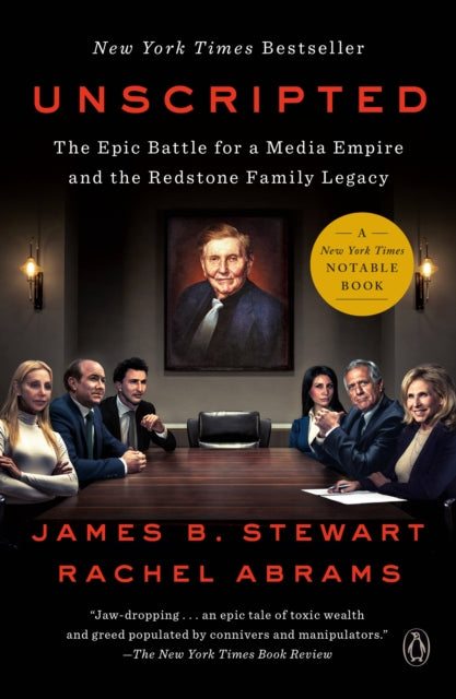 Unscripted: The Epic Battle for a Media Empire and the Redstone Family Legacy