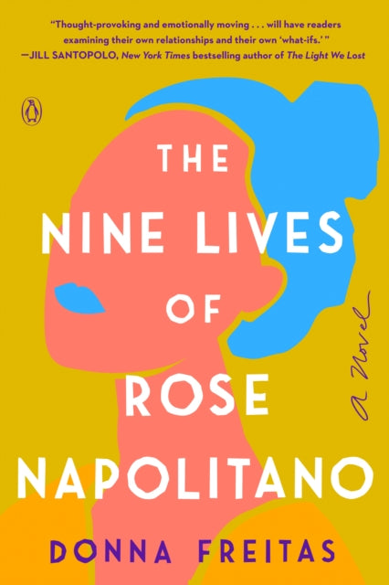 The Nine Lives of Rose Napolitano: A Novel