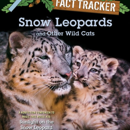 Snow Leopards and Other Wild Cats