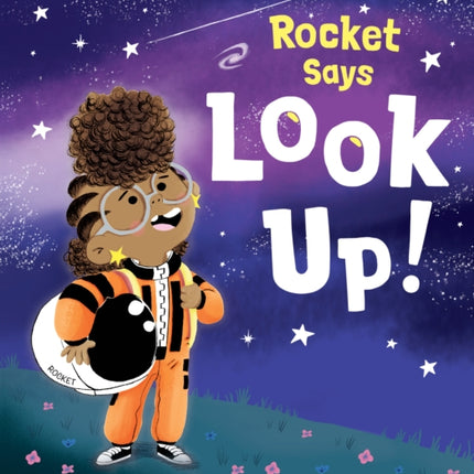 Rocket Says Look Up!