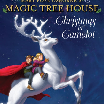 Magic Tree House Deluxe Holiday Edition: Christmas in Camelot