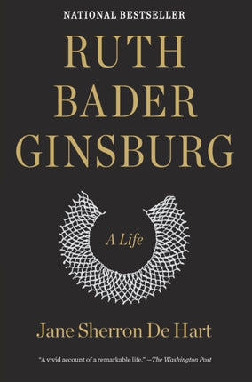 Ruth Bader Ginsburg: A Life