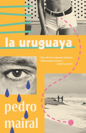 La uruguaya / The Woman from Uruguay