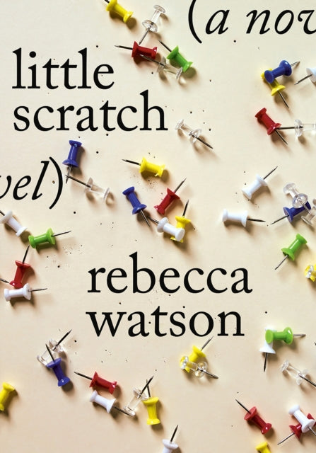 little scratch: A Novel