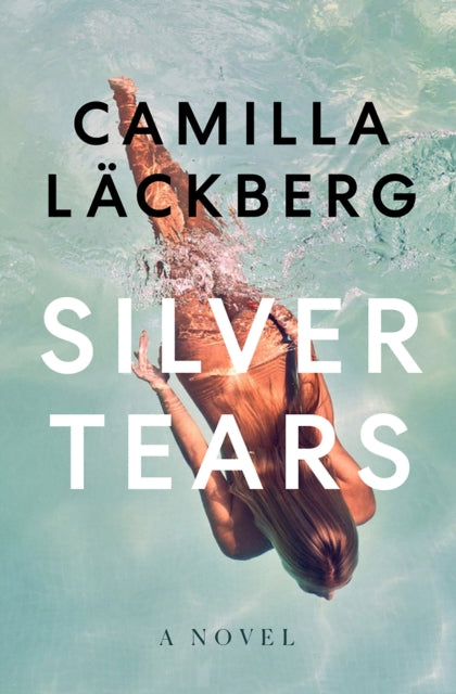 Silver Tears: A novel