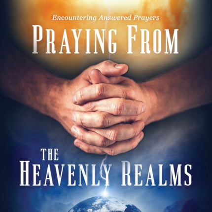 Study Guide: Praying from the Heavenly Realms: