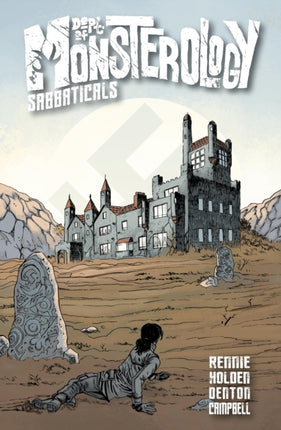 Dept. Of Monsterology: Sabbaticals: Volume 2 of Dept. of Monsterology