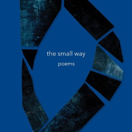 The Small Way