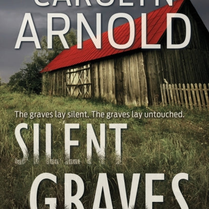 Silent Graves: A totally chilling crime thriller