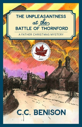 Unpleasantness at the Battle of Thornford: A Father Christmas Mystery