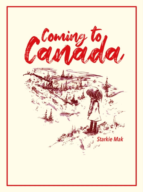 Coming to Canada