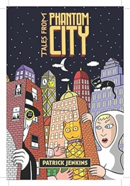 Tales From Phantom City