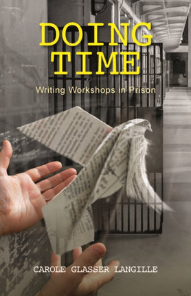 Doing Time: Writing Workshops in Prison