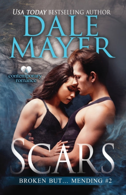 Scars: Broken But ... Mending Book 2